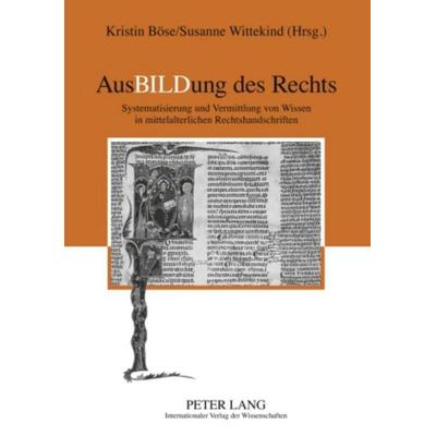 AusBILDung des Rechts, Taschenbuch von , Peter Lang GmbH, Internationaler Verlag der Wissenschaften, 978-3-631-58001-1