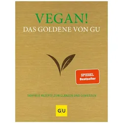 Vegan! Das Goldene von, Ratgeber von Adriane Andreas