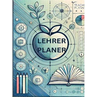 LEHRER PLANER: LEHRERKALENDER , Taschenbuch von Josephina Dorfmann, Bookmundo Direct, 978-94-6485-346-9