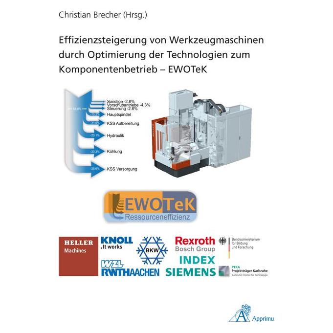 Apprimus Effizienzsteigerung von Werkzeugmaschinen durch Optimierung der Technologien zum Komponentenbetrieb (Deutsch, Softcover, Christian Brecher) (55550584)