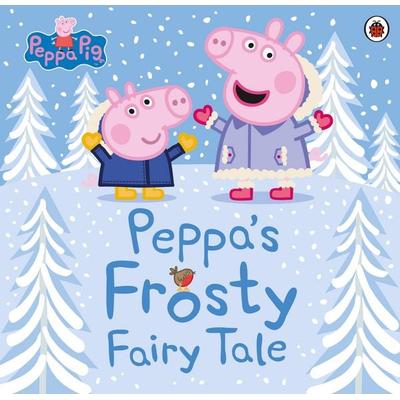 Peppa Pig: Peppa's Frosty Fairy Tale, Taschenbuch von Peppa Pig, Penguin Books Ltd, 978-0-241-41766-9