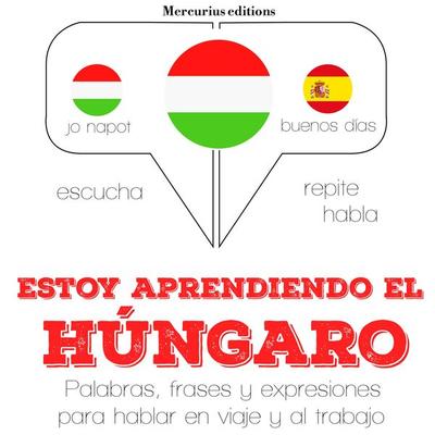 Estoy aprendiendo el húngaro - JM Gardner, Audio, 9782821120679