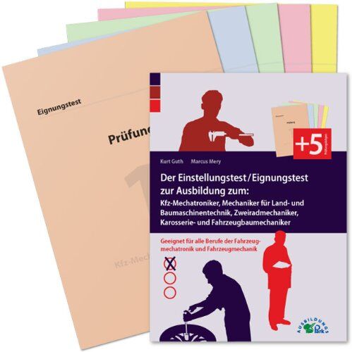 Kurt Guth - Der Einstellungstest / Eignungstest zur Ausbildung zum Kfz-Mechatroniker, Mechaniker für Land- und Baumaschinentechnik, Zweiradmechaniker, Karosserie- ... der Fahrzeugmechatronik und Fahrzeugmechanik - Preis vom 30.09.2026 22:30:23 h
