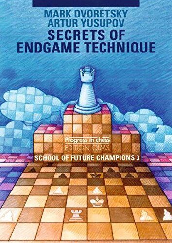 Mark Dvoretsky - School of Future Champions: Secrets of Endgame Technique: BD 3 (Progress in Chess) - Preis vom 09.10.2026 07:28:09 h