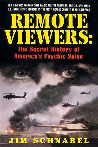 Jim Schnabel - Remote Viewers: The Secret History of America's Psychic Spies - Preis vom 09.10.2026 07:28:09 h