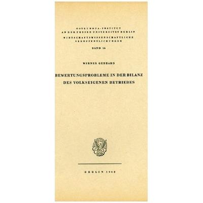 Bewertungsprobleme in der Bilanz des volkseigenen Betriebes., Taschenbuch von Werner Gebhard, Duncker & Humblot, 978-3-428-00467-6