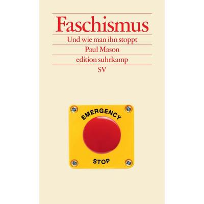 Faschismus, Taschenbuch von Paul Mason, Suhrkamp, 978-3-518-02977-0