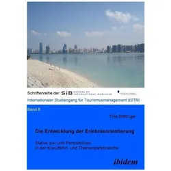 Die Entwicklung der Erlebnisorientierung, Fachbücher von Tina Böttinger