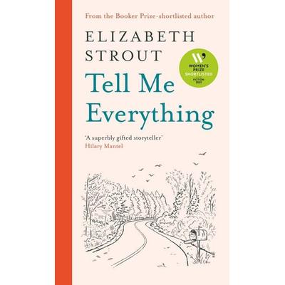 Tell Me Everything, Gebundene Ausgabe von Elizabeth Strout, Penguin Books Ltd, 978-0-241-63435-6