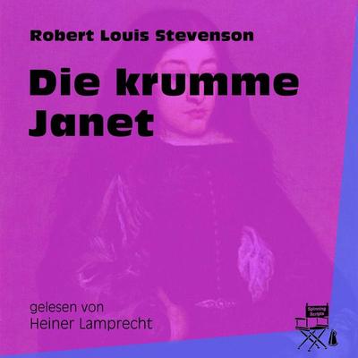 Die krumme Janet - Robert Louis Stevenson, Audio, 9783991458302