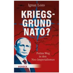 Kriegsgrund NATO?, Sachbücher von Ignaz Lozo