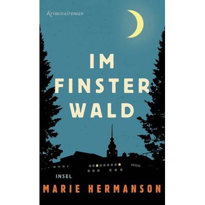 Im Finsterwald, Taschenbuch von Marie Hermanson, Insel