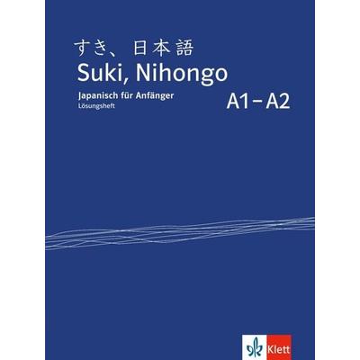 Suki, Nihongo A1–A2, Taschenbuch von , Klett Sprachen GmbH, 978-3-12-607311-0