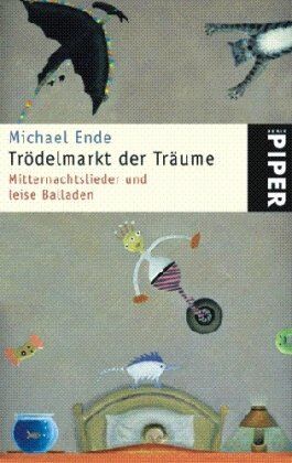 Michael Ende - Trödelmarkt der Träume: Mitternachtslieder und leise Balladen - Preis vom 09.10.2026 07:28:09 h
