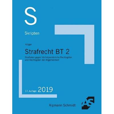 Skript Strafrecht BT 2, Taschenbuch von Rolf Krüger, Alpmann und Schmidt