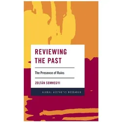 Reviewing the Past, Sachbücher von Zoltán Somhegyi