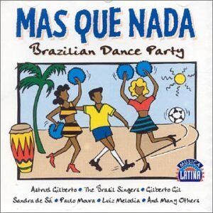 Various - Mas Que Nada Brasilian Dance P - Preis vom 11.10.2026 15:43:13 h
