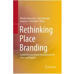 Rethinking Place Branding, Fachbücher von Mihalis Kavaratzis, Gary, Gregory, Ashworth, Warnaby