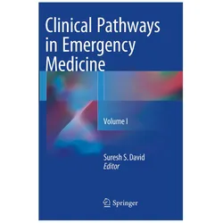 Clinical Pathways in Emergency Medicine, Fachbücher von Suresh S David
