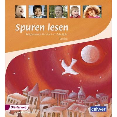 Spuren lesen - Ausgabe 2015 für die Grundschulen in Bayern, Taschenbuch von Ulrike Altrock,Ulrike Itze,Edelgard Moers,Anita Müller-Friese,Brigitte