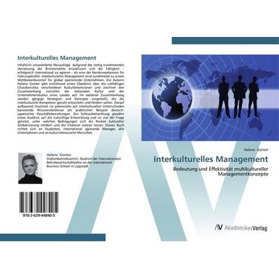 Interkulturelles Management, Taschenbuch von Helene Günter, AV Akademikerverlag, 978-3-639-44840-5