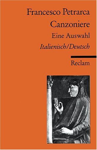 Francesco Petrarca - Canzoniere - Eine Auswahl (Italienisch/Deutsch) - Preis vom 13.10.2026 11:25:28 h
