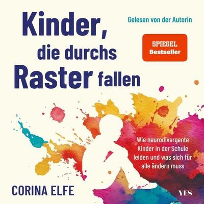 Kinder, die durchs Raster fallen - Corina Elfe, Audio, 9783969054680