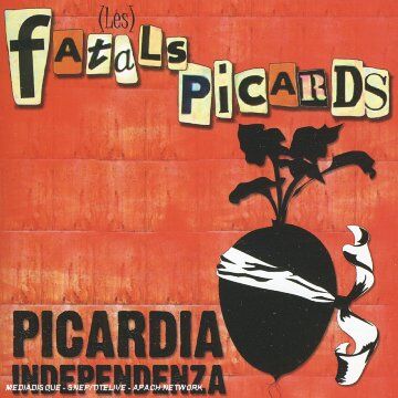 Les Fatals Picards - Picardia Independenza - Preis vom 11.10.2026 03:10:56 h