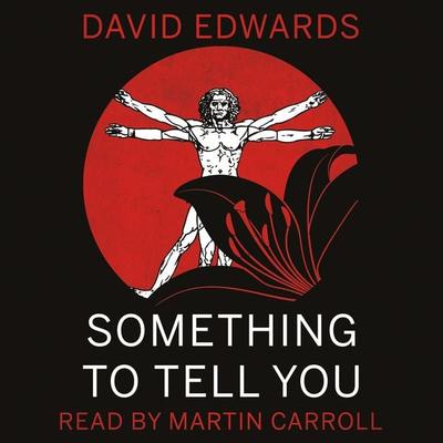 Something to Tell You - David Edwards, Audio, 9781838599430