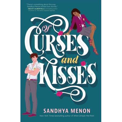 Menon, S: Of Curses and Kisses, Gebundene Ausgabe von Sandhya Menon, Simon & Schuster N.Y.