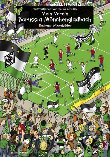 Mein Verein Borussia Mönchengladbach: Bachems Wimmelbilder - Preis vom 06.10.2026 07:26:00 h