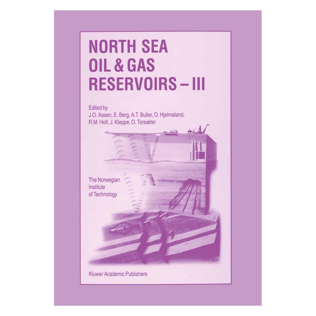 Springer North Sea Oil and Gas Reservoirs - III (Englisch, Softcover, A. T. Buller, E. Berg, J. Kleppe, J. O. Aasen, O. Hjelmeland, O. Torsaeter, R. M. Holt) (55518803)
