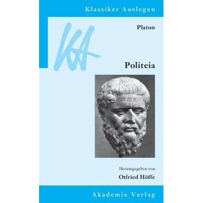 Platon: Politeia, Taschenbuch von Platon, De Gruyter, 978-3-05-004163-6