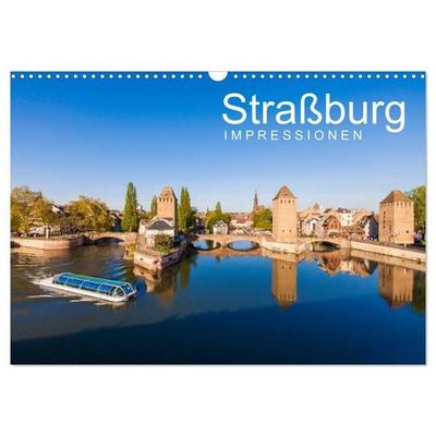 Straßburg Impressionen (Wandkalender 2027 DIN A3 quer), CALVENDO Monatskalender