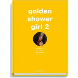 Golden Shower Girl 2, Fachbücher von Luis Durante