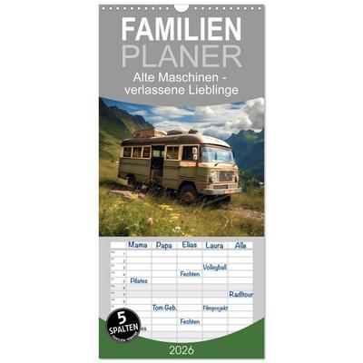 Familienplaner 2026 - Alte Maschinen - verlassene Lieblinge mit 5 Spalten (Wandkalender, 21 x 45 cm) CALVENDO