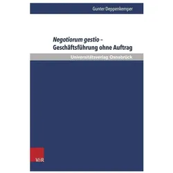 Negotiorum gestio – Geschäftsführung ohne Auftrag, Fachbücher von Gunter Deppenkemper