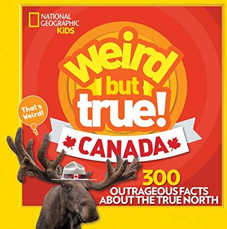 Chelsea Lin - Weird But True Canada: 300 Outrageous Facts About the True North - Preis vom 13.10.2026 11:25:28 h