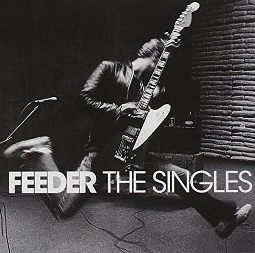 Feeder - Singles - Preis vom 09.10.2026 07:28:09 h