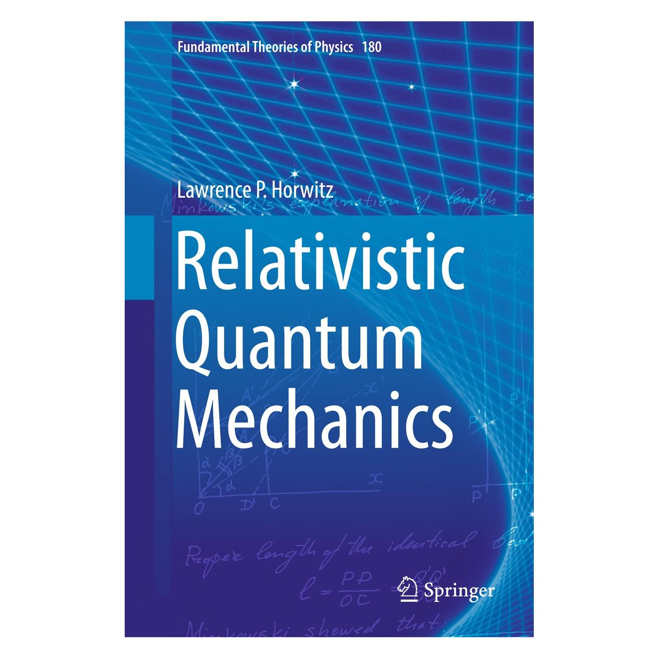 Springer Relativistic Quantum Mechanics (Englisch, Hardcover, Lawrence P. Horwitz) (9789401772600)