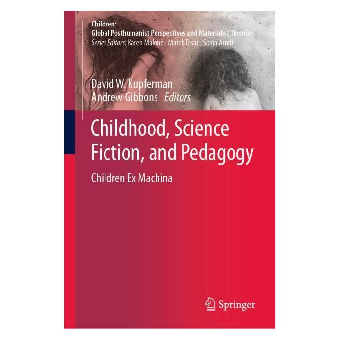 Springer Childhood, Science Fiction, and Pedagogy (71873716)