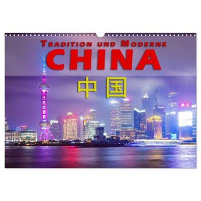 China - Tradition und Moderne (Wandkalender 2027 DIN A3 quer), CALVENDO Monatskalender