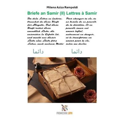 Briefe an Samir (II) Lettres à Samir, Taschenbuch von Milena Rampoldi, Epubli, 978-3-8197-4014-5