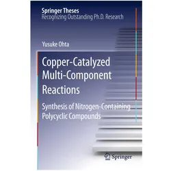 Copper-Catalyzed Multi-Component Reactions, Fachbücher von Yusuke Ohta