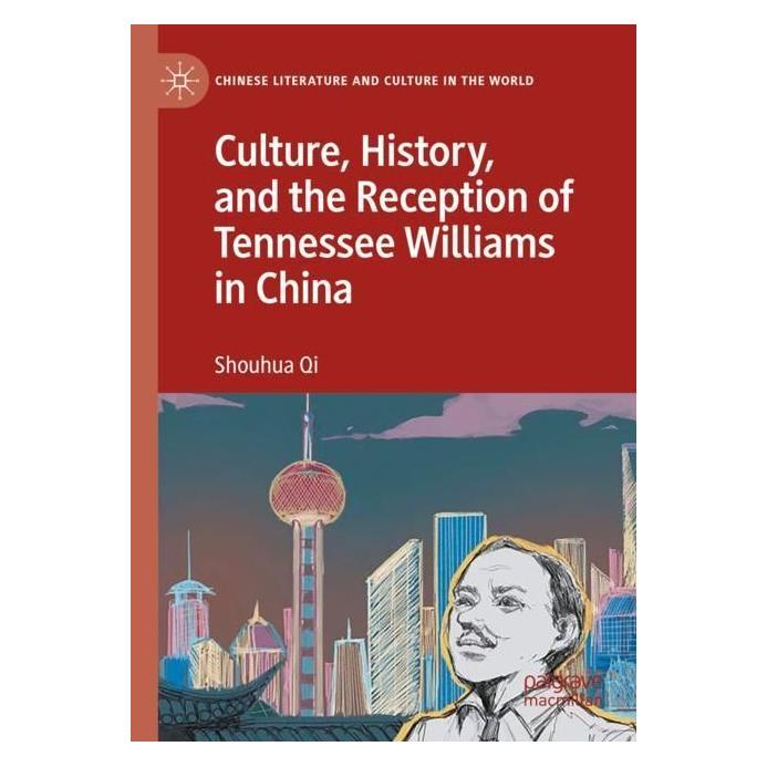Springer Culture, History, and the Reception of Tennessee Williams in China (Englisch, Softcover, Shouhua Qi) (56976987)