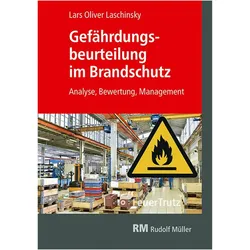 Gefhrdungsbeurteilung im Brandschutz, Fachbücher von Lars Oliver Laschinsky