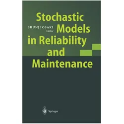Stochastic Models in Reliability and Maintenance, Fachbücher von Shunji Osaki