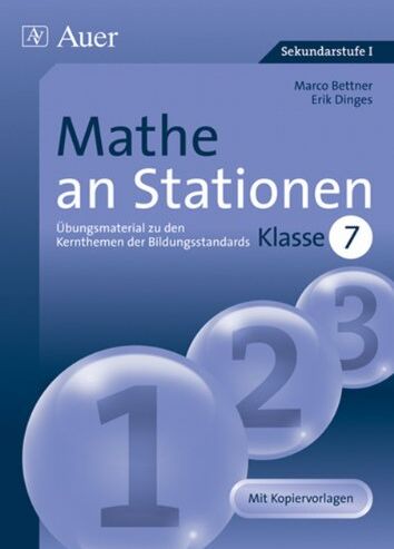 Marco Bettner - Mathe an Stationen 7: Übungsmaterial zu den Kernthemen der Bildungsstandards, Klasse 7 - Preis vom 17.10.2026 19:25:27 h