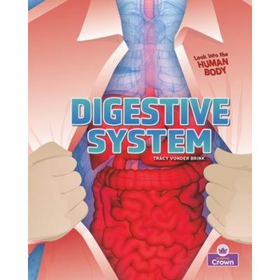 Digestive System, Gebundene Ausgabe von Tracy Vonder Brink, Crabtree, 978-1-03-980017-5