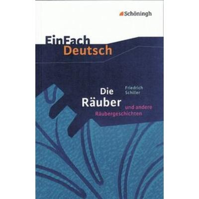 Die Räuber, Taschenbuch von Barbara Schubert-Felmy, Schöningh Verlag in Westermann Bildungsmedien